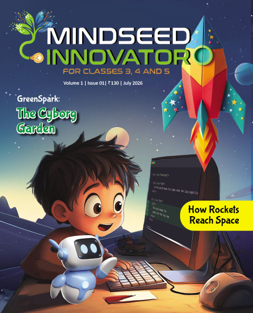 Mindseed Innovator - Educational Magazine for Class 4-6